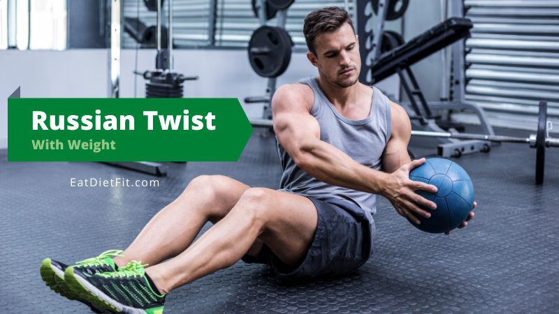 How to do Russian Twists Exercise with Balls or Dumbbells or Barbell weights